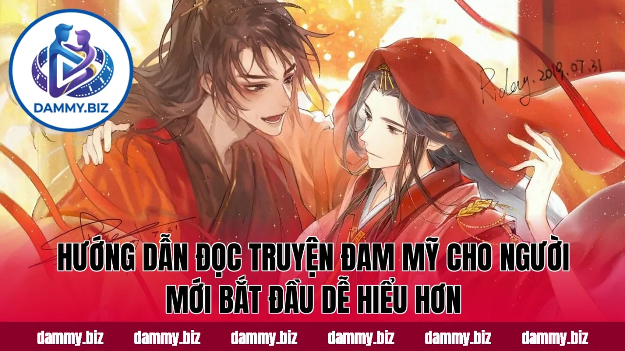 Hướng dẫn đọc truyện đam mỹ cho người mới bắt đầu dễ hiểu hơn