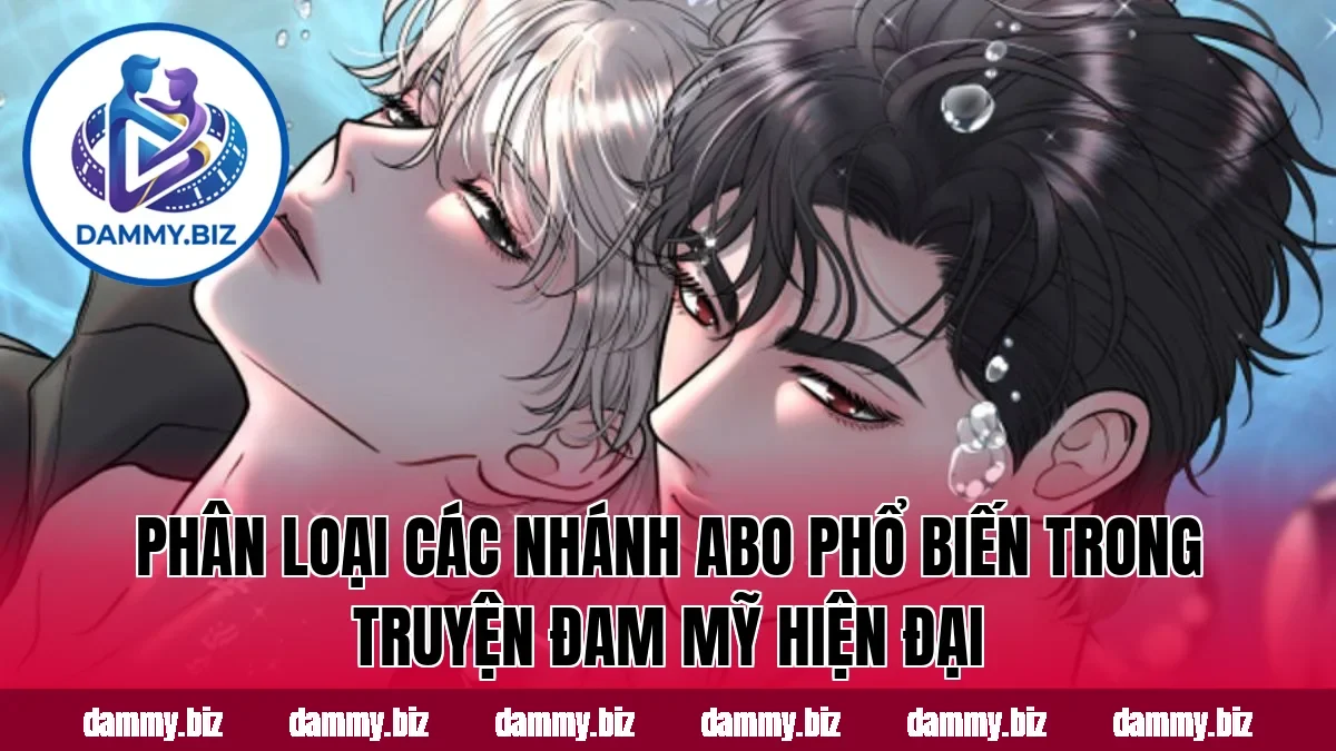 Phân loại các nhánh ABO phổ biến trong truyện đam mỹ hiện đại