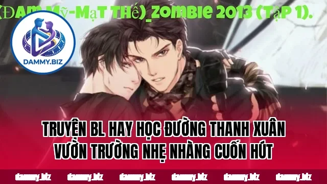 Truyện BL hay học đường thanh xuân vườn trường nhẹ nhàng cuốn hút