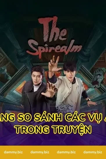 Bảng So Sánh Các Vụ Án Trong Truyện