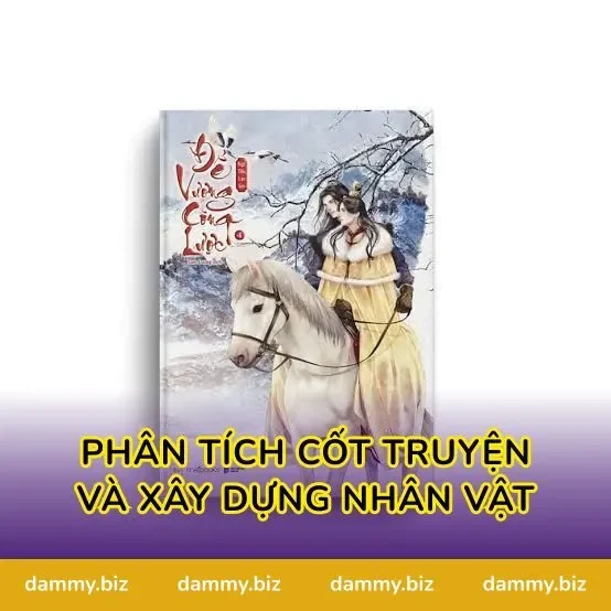 Phân Tích Cốt Truyện Và Xây Dựng Nhân Vật