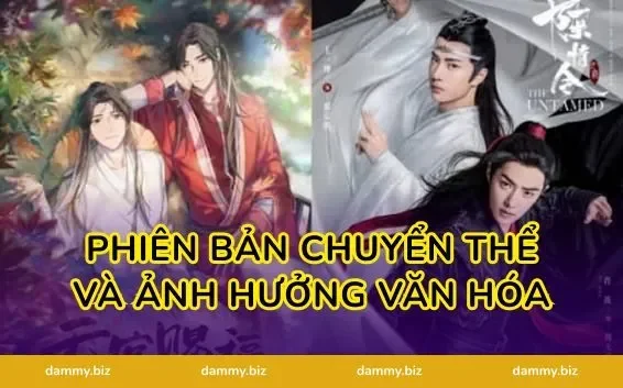 Phiên Bản Chuyển Thể Và Ảnh Hưởng Văn Hóa