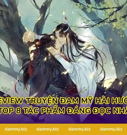 Review Truyện Đam Mỹ Hài Hước - Top 8 Tác Phẩm Đáng Đọc Nhất