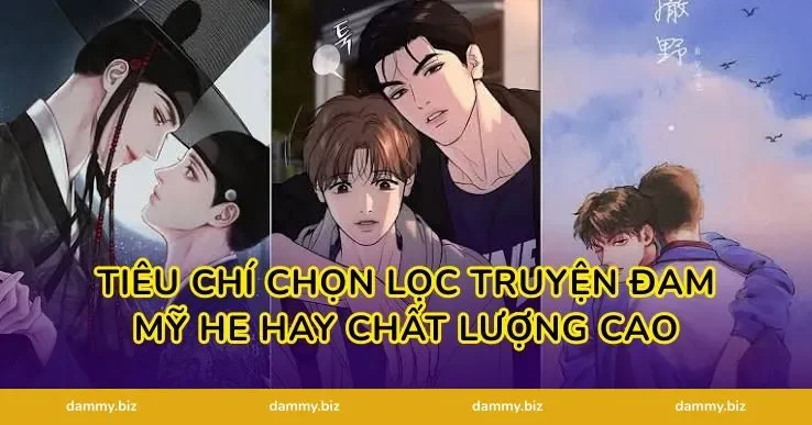 Tiêu Chí Chọn Lọc truyện đam mỹ HE hay Chất Lượng Cao