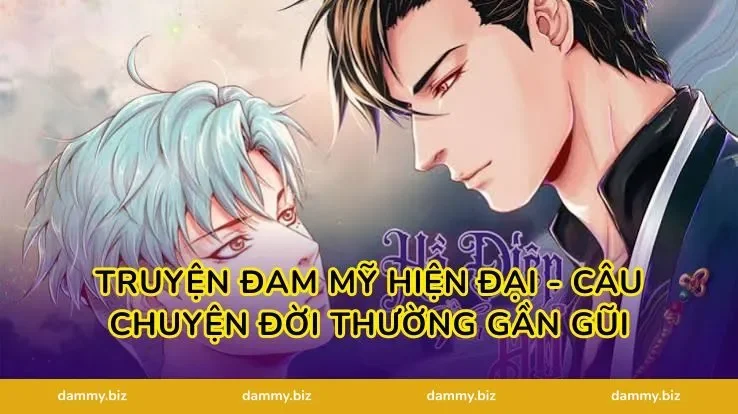 Truyện đam mỹ hiện đại - Câu chuyện đời thường gần gũi